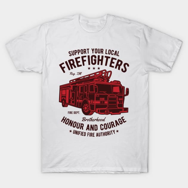 support your firefighters T-Shirt by ramonagbrl